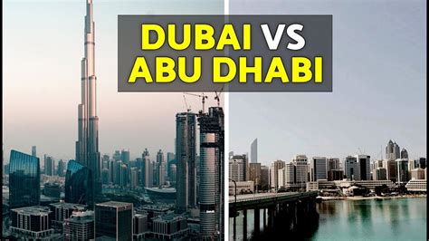 difference between dubai and abu dhabi|abu dhabi safe for americans.